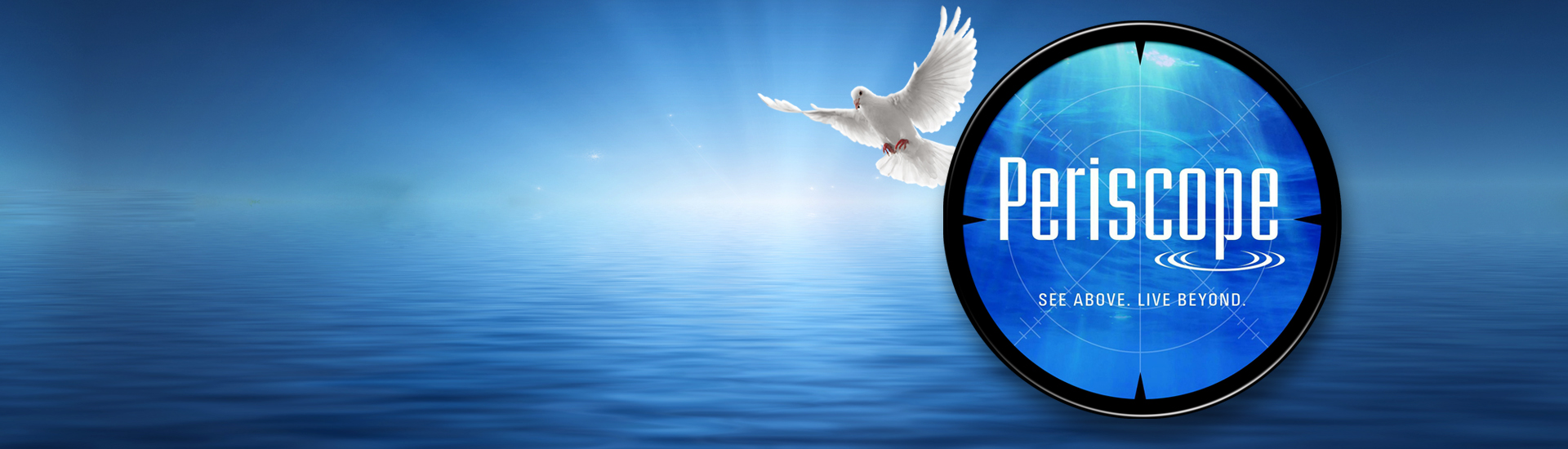 See Above ... Live Beyond