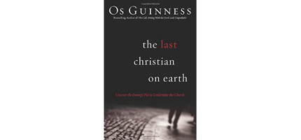 Os Guinness' 'Last Christian on Earth'