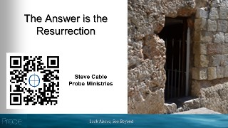 The Answer is the Resurrection